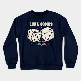 luke combs DIce Crewneck Sweatshirt